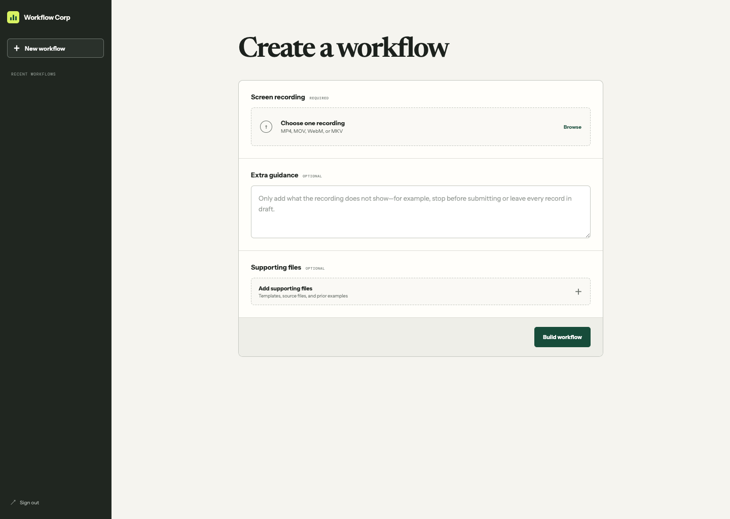 Workflow Corp screen with fields for one screen recording, extra guidance, and supporting files.
